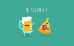 Pizza and beer friends forever